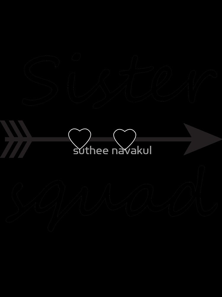 sister squad, sister squad sublimation and iron, promoted to big sister by suthee navakul