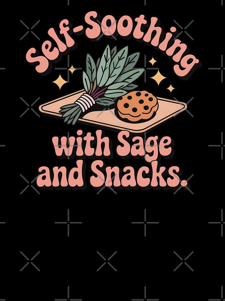 Self-Soothing With Sage And Snacks by CrypticHMystic