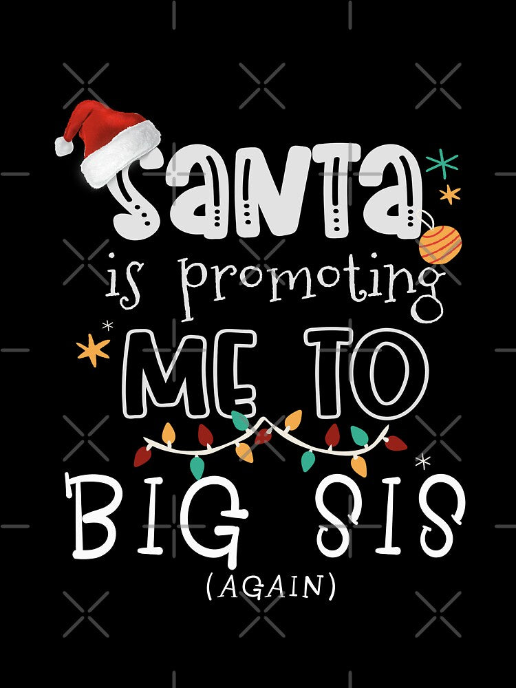 Christmas Older Sister Gifts, Promoted To Big Sister Again design by Merchking1