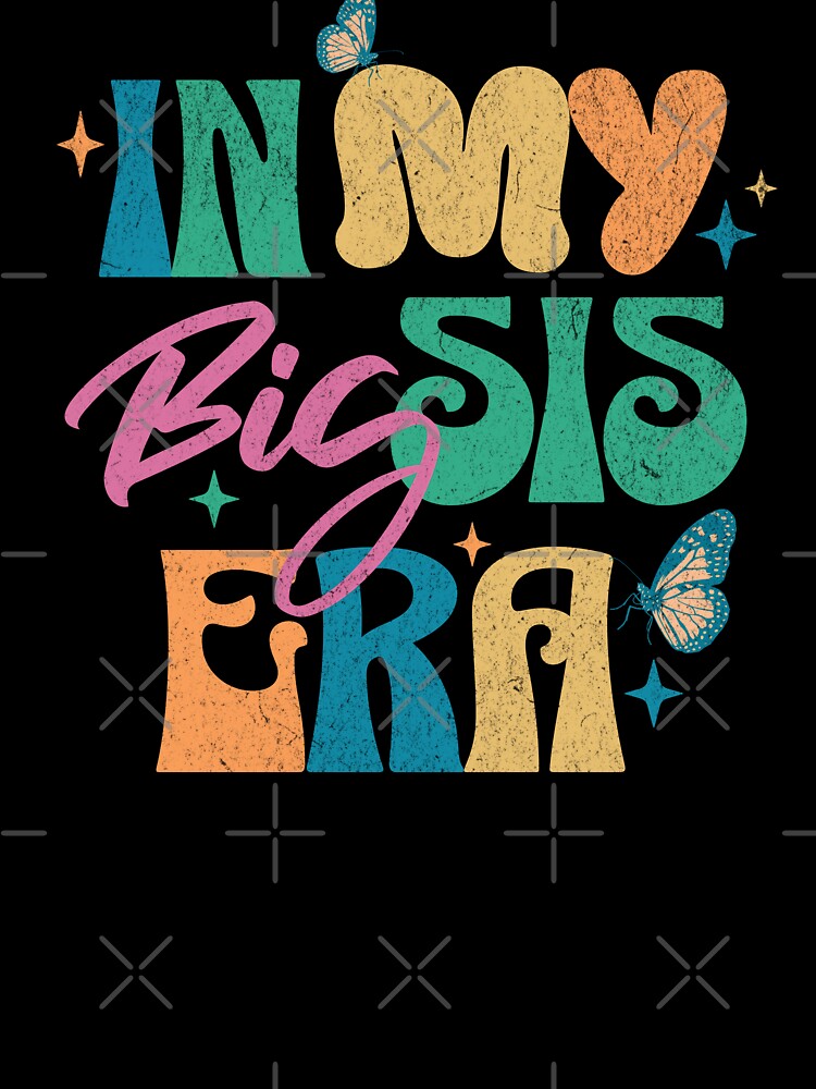 In My Big Sis Era Pastel by xxroseate