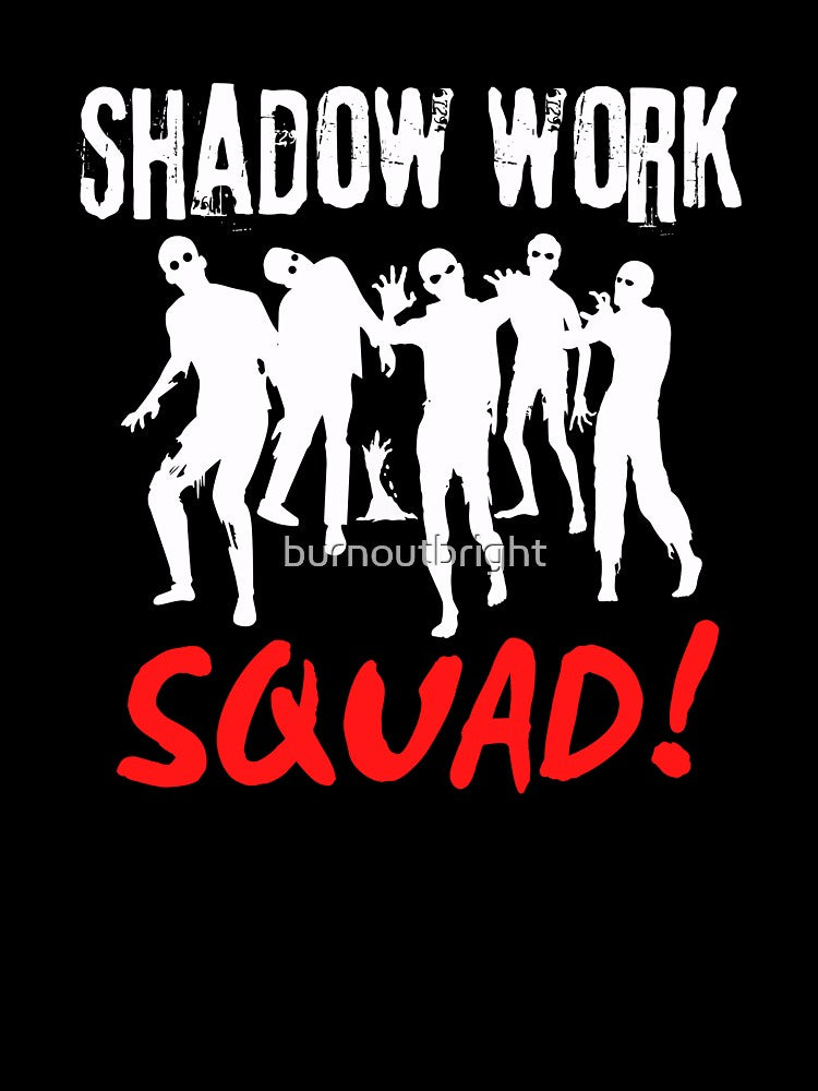 Shadow Work Squad – Bold Spiritual Healing T-Shirt (White Print) by burnoutbright
