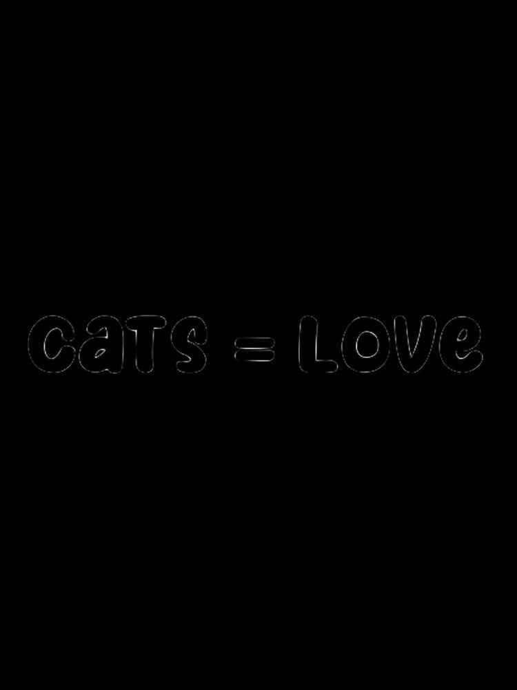 cats = love by joyhopefreeme