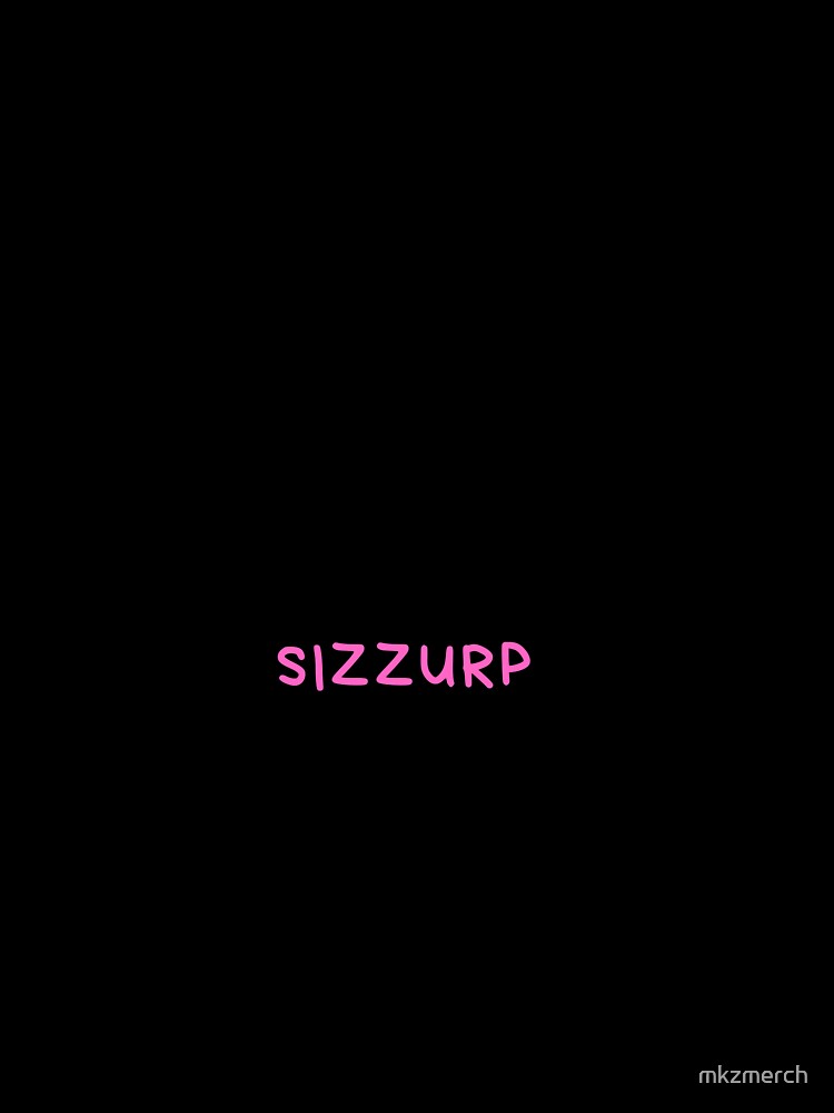 Life is better with Sizzurp, Funny Coffee by mkzmerch