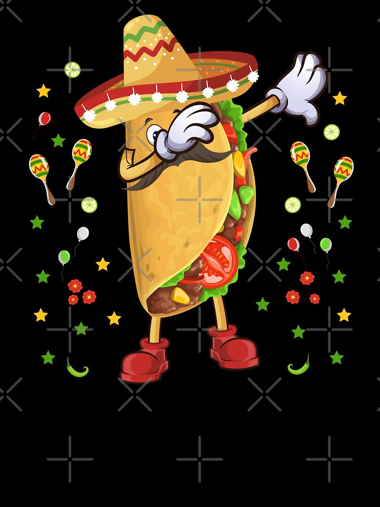 Dabbing Taco Funny Cinco de Mayo Mexican Food Lover by ZiesMerch