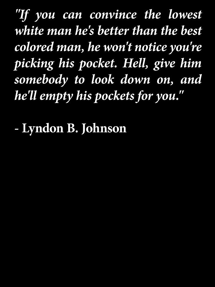 LBJ Quote by Texterns