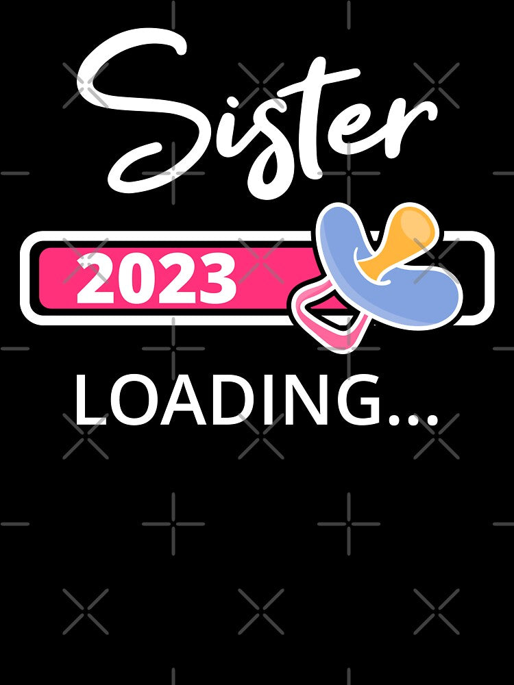 Sister 2023 Loading I - Promoted To Big Sister by Lemon Pepper