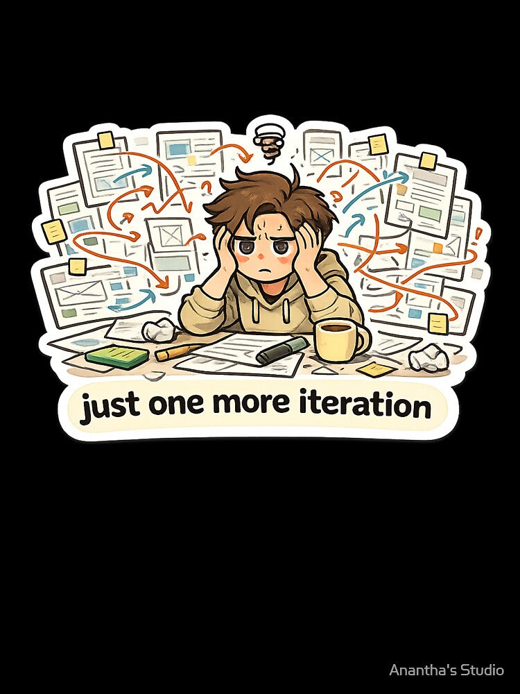 Just One More Iteration Chaos by Anantha's Studio