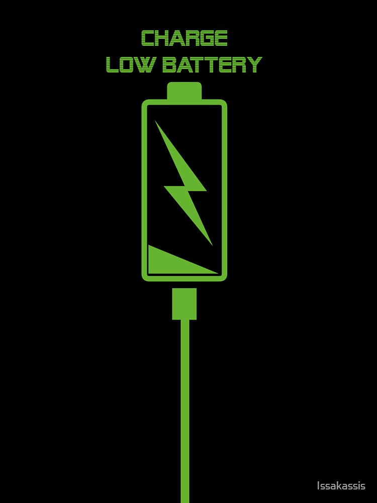 low battery:my battery is low by Issakassis