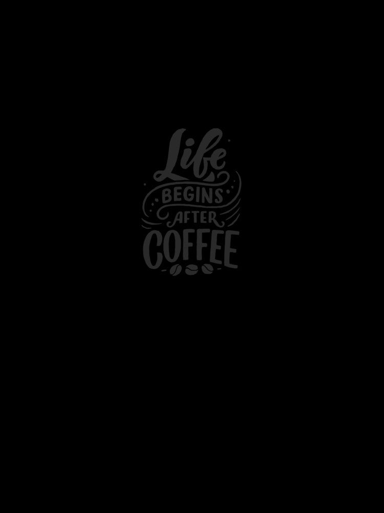 Life Begins After Coffee by Bunberry142
