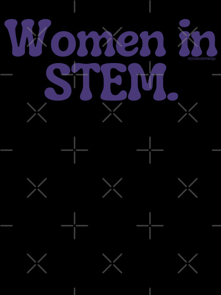 Women in STEM., v5a | @lilsboobthangs by lilsboobthangs