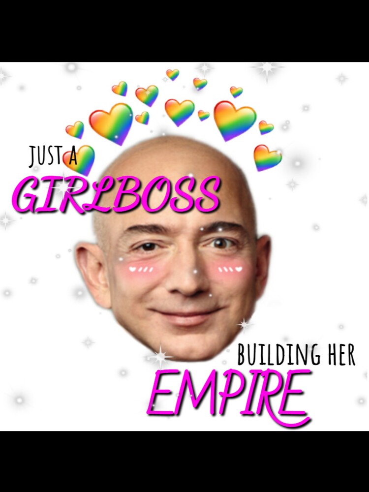jeff bezos girl boss by ava-clay