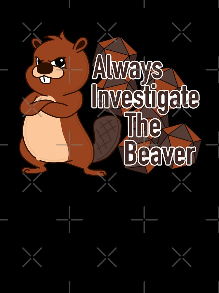 Investigate the Beaver by Roll4Pod