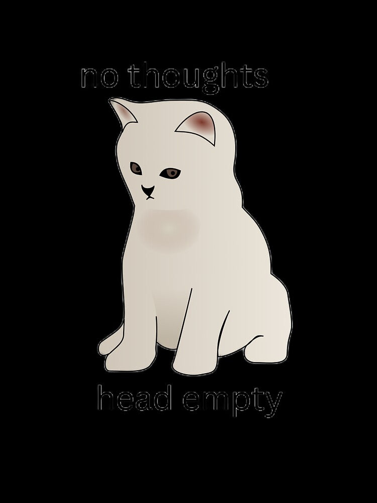 no thoughts head empty by doodlesbyhoagie