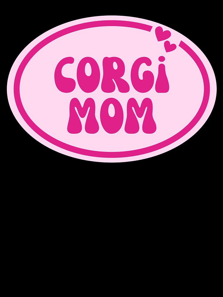 Corgi Mom by OscarAndOphelia