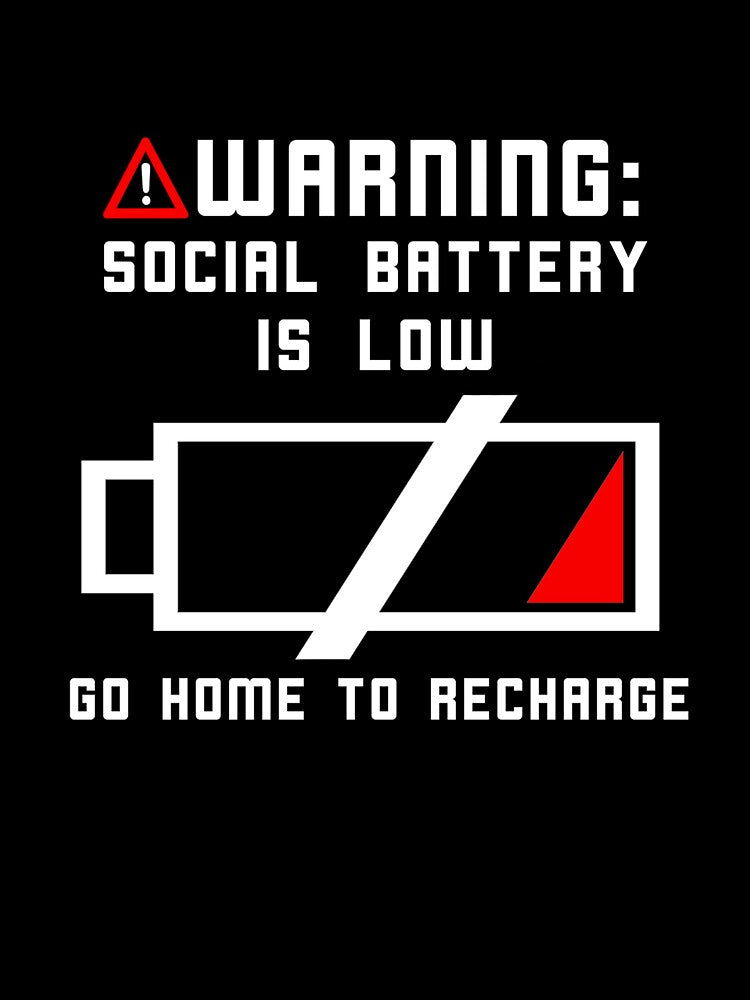Warning Social Battery is Low  Funny Introvert Shirt Sweatshirt by KTY-NUSS