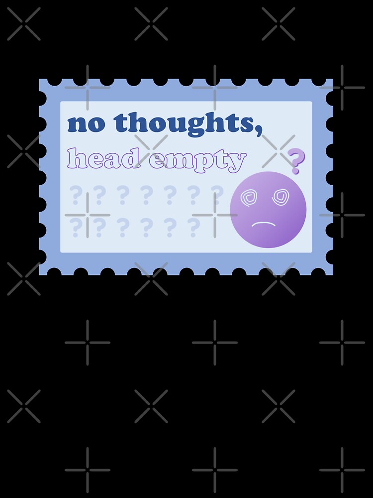 No Thoughts, Head Empty Postage Stamp by lexa-jpg