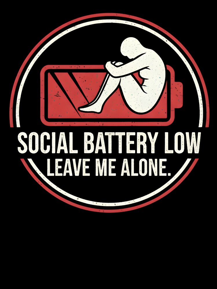 Social Battery Low by musthavewords