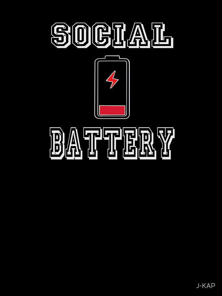 My social battery is low by J-KAP