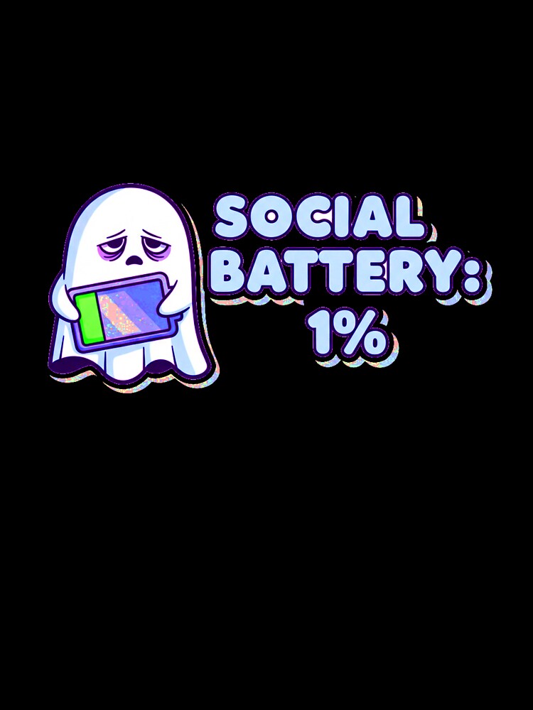 Social Battery 1 Percent – Low Social Energy Quote by Polyverse