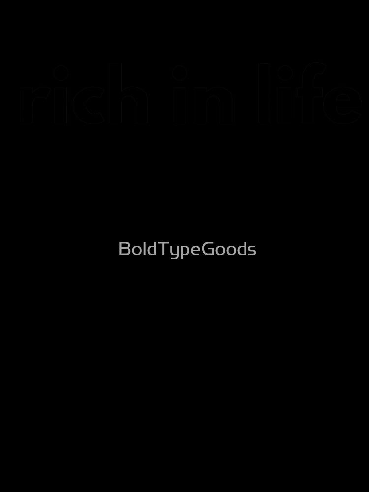Rich In Life Positive Minimalist Quote by BoldTypeGoods