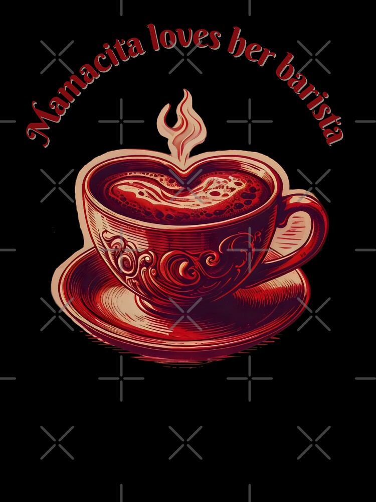 Mamacita Loves Her Barista - Funny Gift For Mothers Day by DemureArtsy