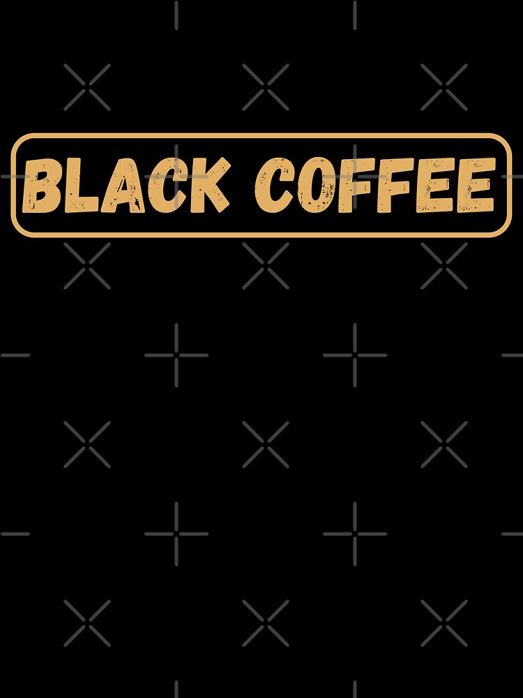 Black Coffee (Mustard) by MonarchMerch