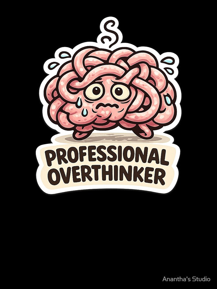 Professional Overthinker Brain Cartoon by Anantha's Studio