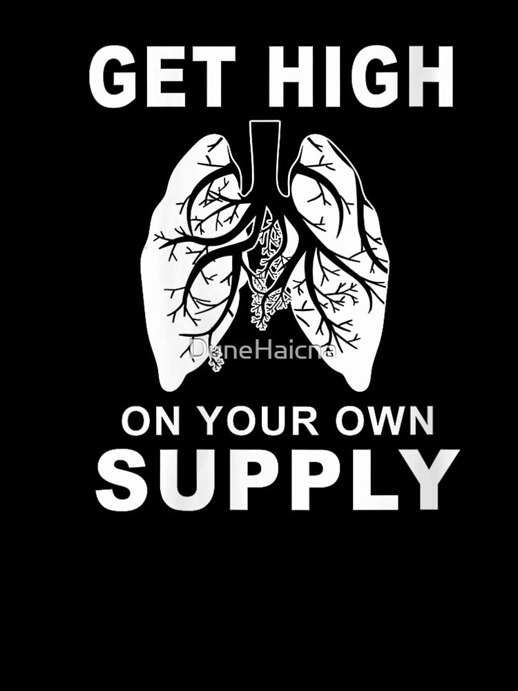 Get High On Your Own Supply Lungs Anatomy Wellness Breathwork Yoga by DuneHaicna