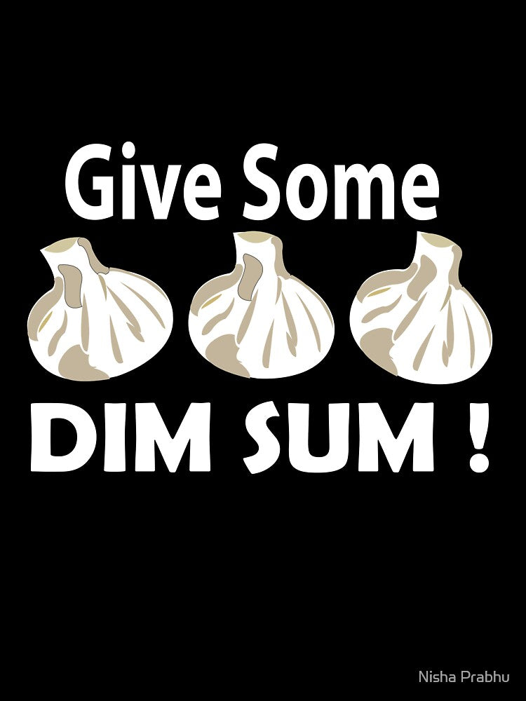 Give Some Dim Sum by Nisha Prabhu