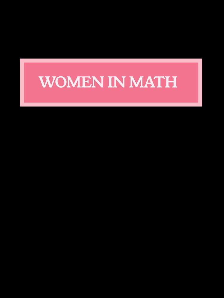 Women in Math by Preety Padhiyar