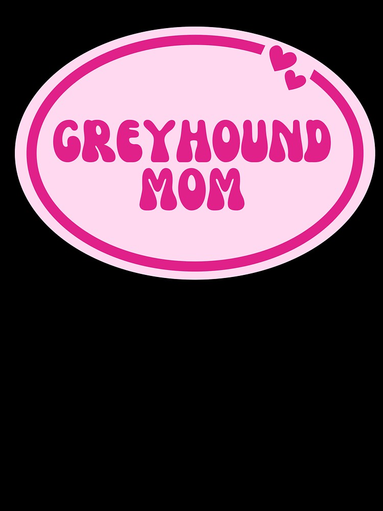 Greyhound Mom by OscarAndOphelia