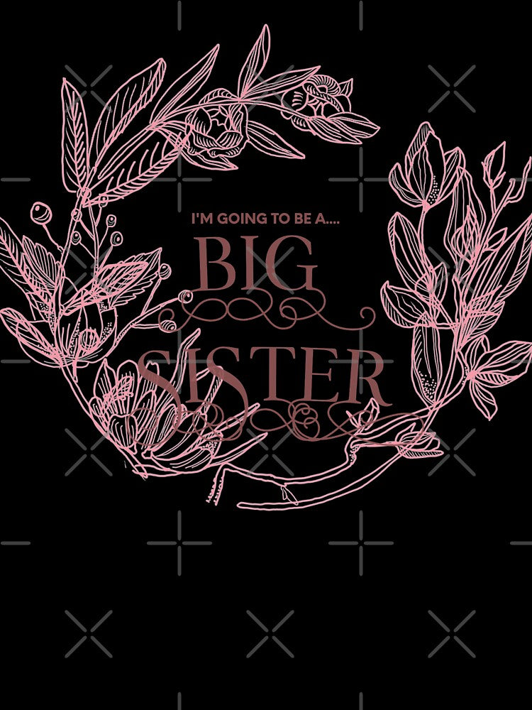 Promoted to Big Sister, I'm Going To Be a Big Sister, Big Sister Announcement, Family Boho Shirt,  Sisters Not Cisters Watercolour Floral Design. by Rcasadesign