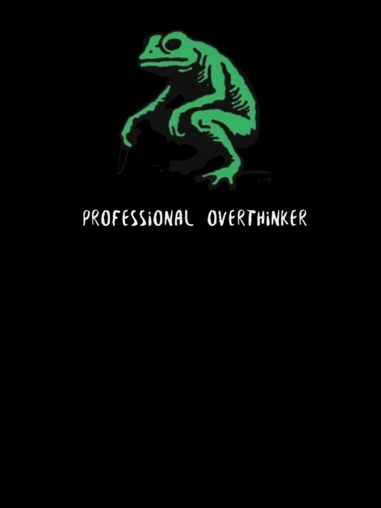 Professional Overthinker by Weego-clothing