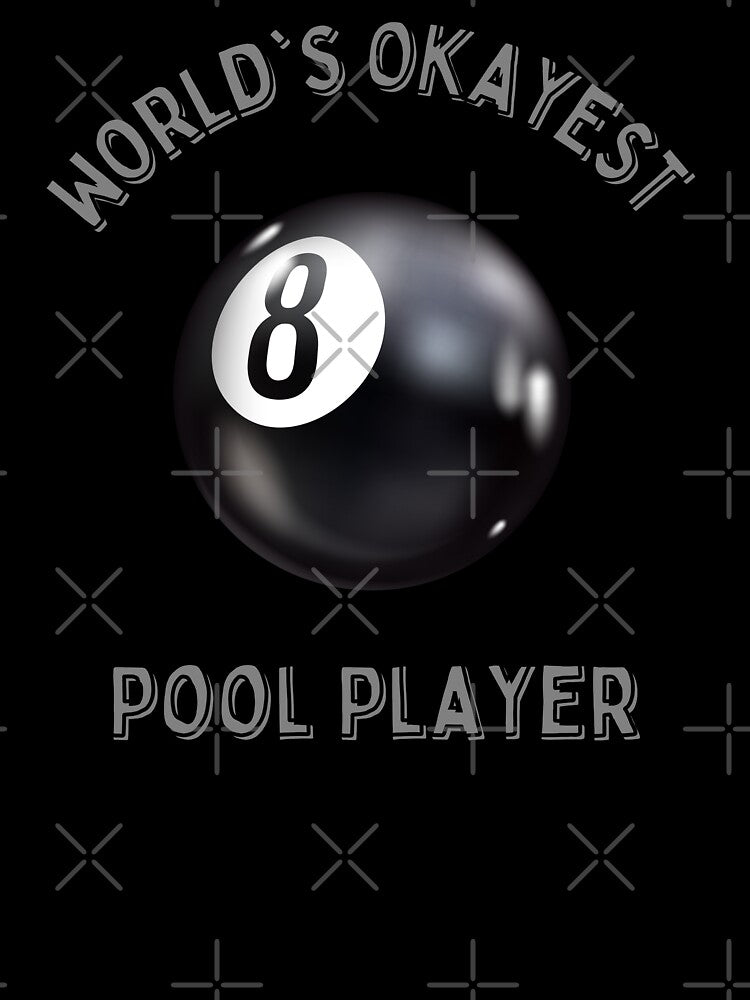 World's Okayest Pool Player Design by RektRepublic
