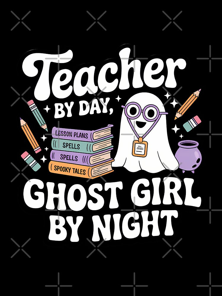 Teacher By Day Ghost Girl By Night Cute Halloween Teacher Shirt by Raw Tigers