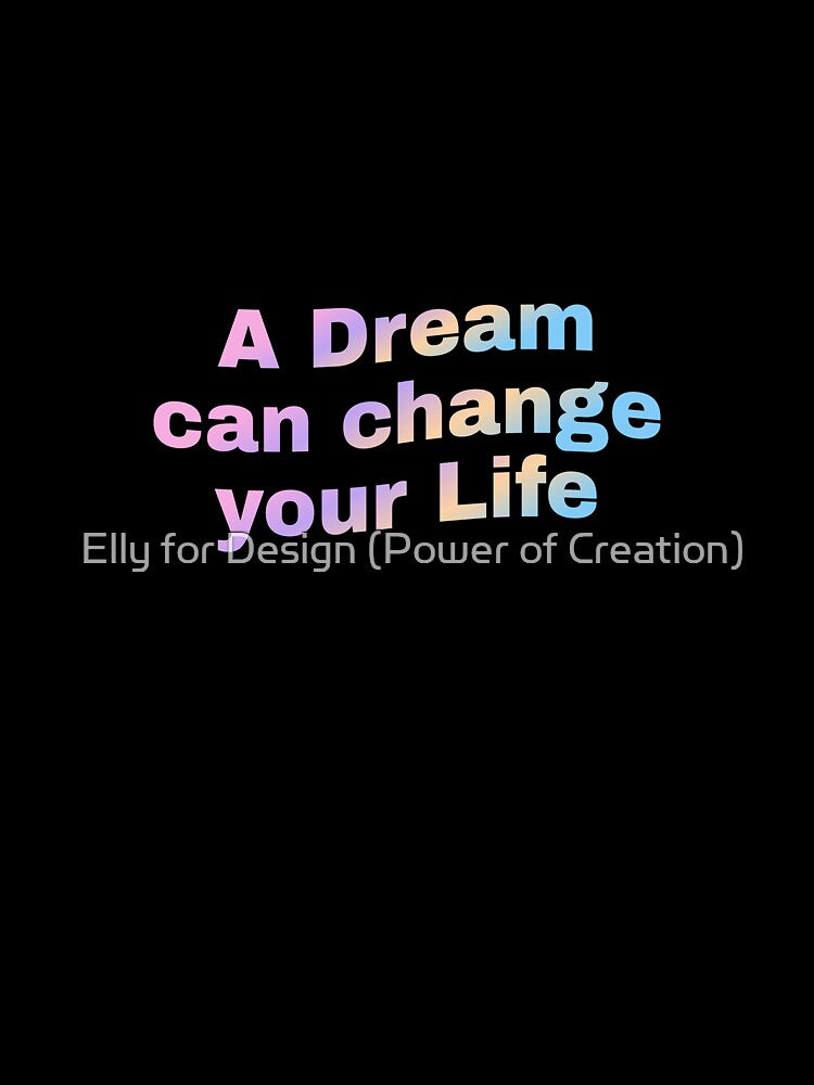 A Dream can change your life - Pastel Gradient Motivational Quote by Elly for Design (Power of Creation)