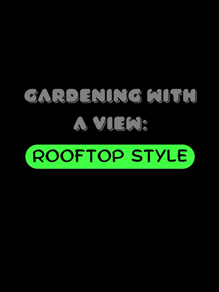Gardening with a view: rooftop style by saposzer