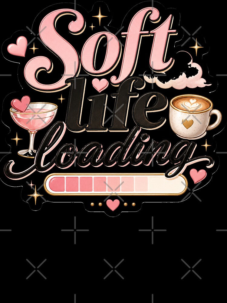 Soft Life Loading Cute Pink Self Care Aesthetic by NaphDesigns