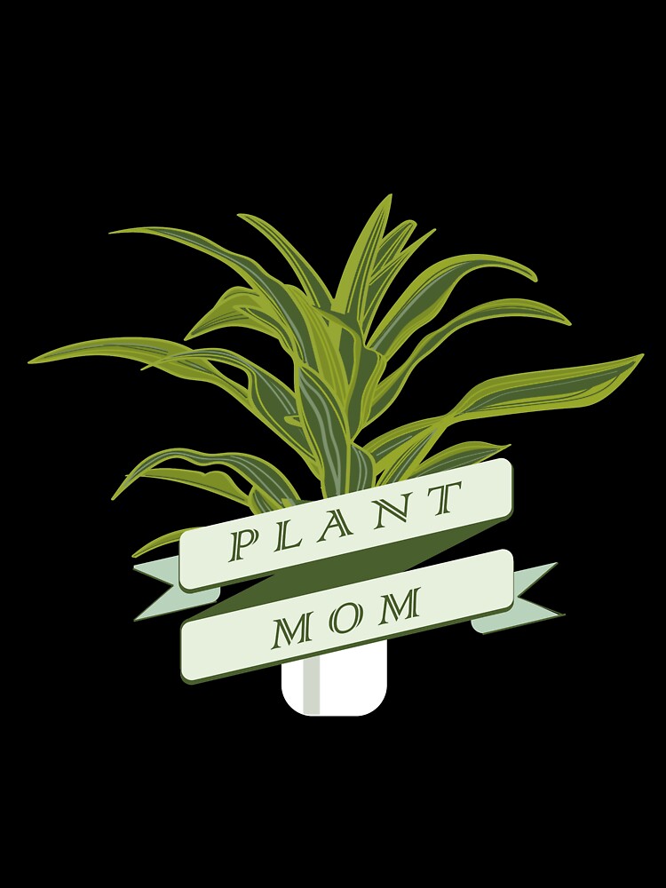 Plant Mom by JJWard