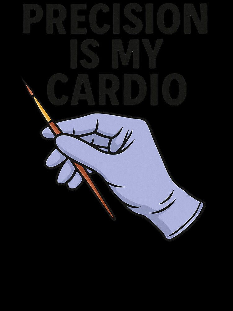 Precision Is My Cardio Funny Nail Tech Design by Virelo