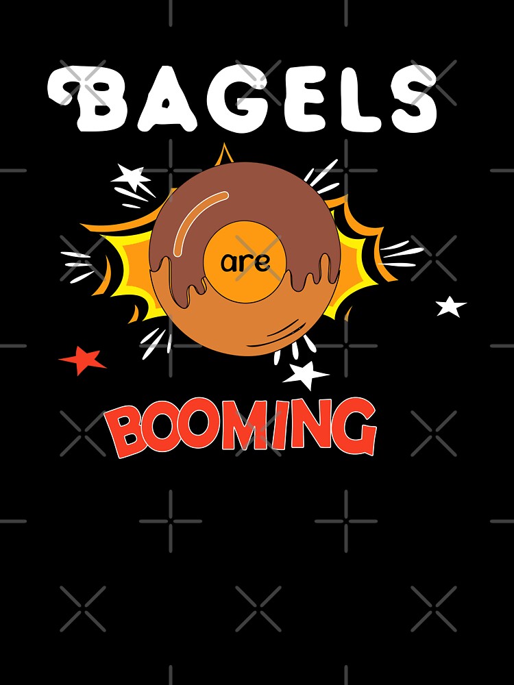 Bagels are booming, Funny shirt meme, Cool Gift for Men, Bagels lover, Present for fathers day, Slim Fit by Annona-