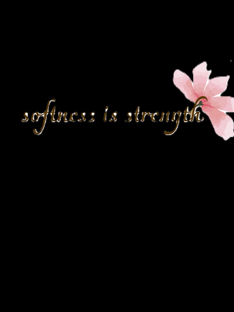 Softness Is Strength Minimalist Feminine Aesthetic Design by Yvisimplelife