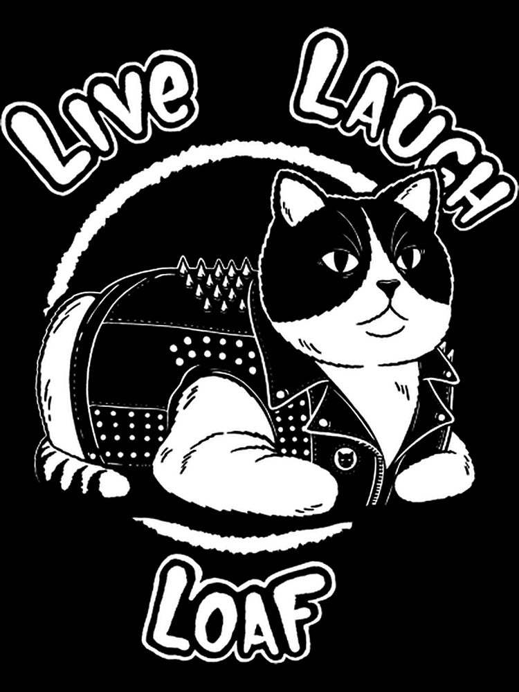 Live Laugh Loaf Cat Biker Attitude By Merch, Limited Edition, Perfect Gift For You And Friends by BROSHERYLSHOP