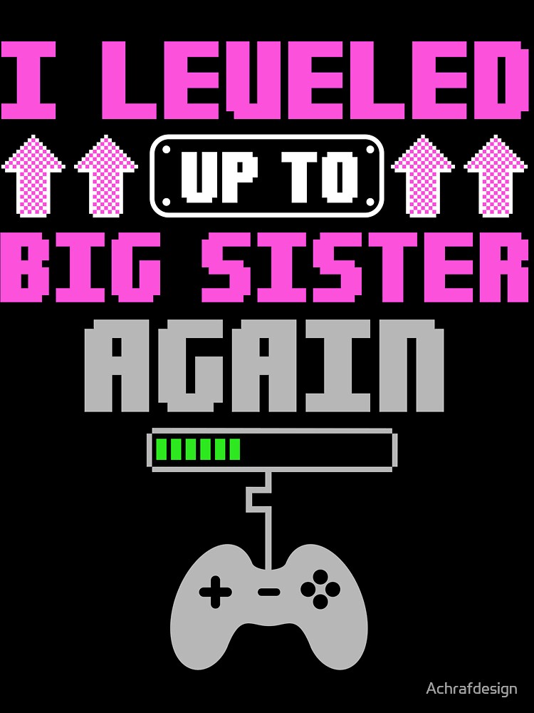 Leveled Up To Big Sister Again Promoted to New Big Sister by Achrafdesign