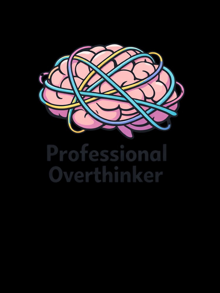 Professional overthinker by saithing
