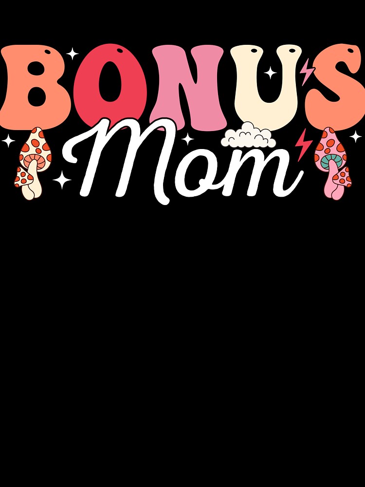 Bonus Mom Mushroom Mothers Day by KroghDs