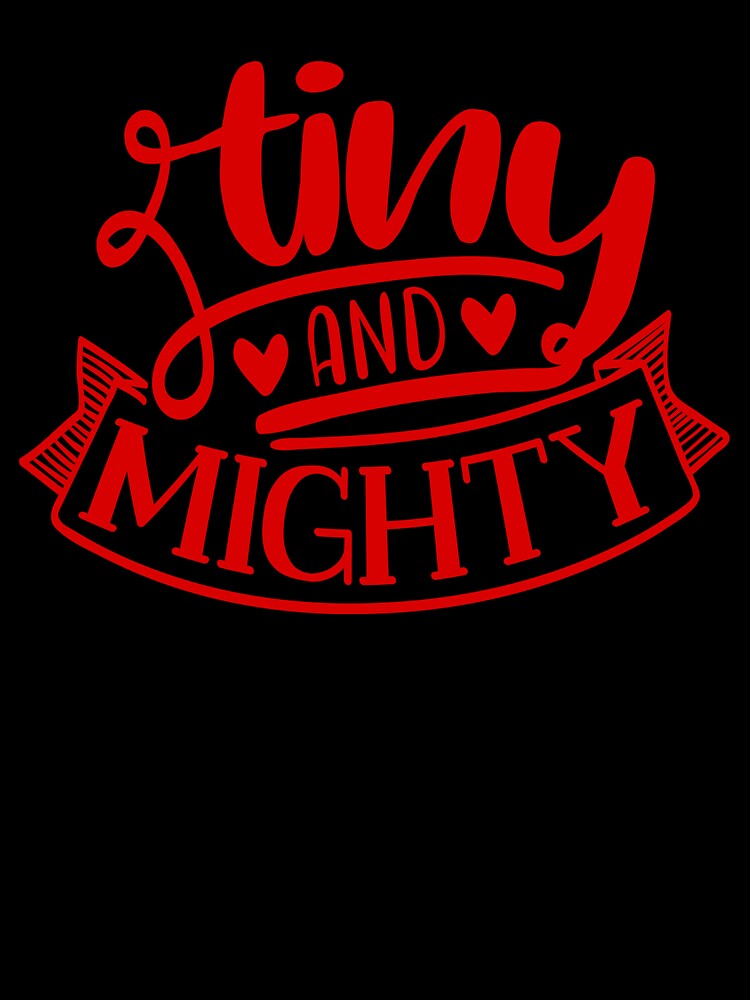 Tiny And Mighty Newborn Quote by Open Canvas