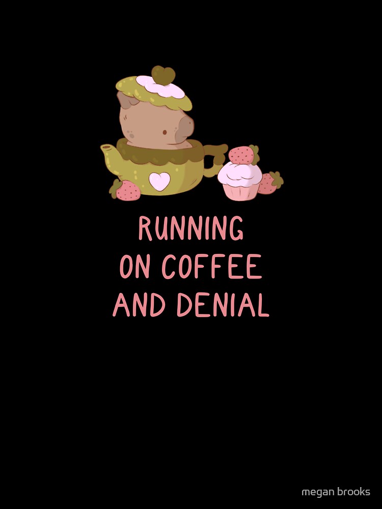 capybara running on coffee and denial by mind over morgan