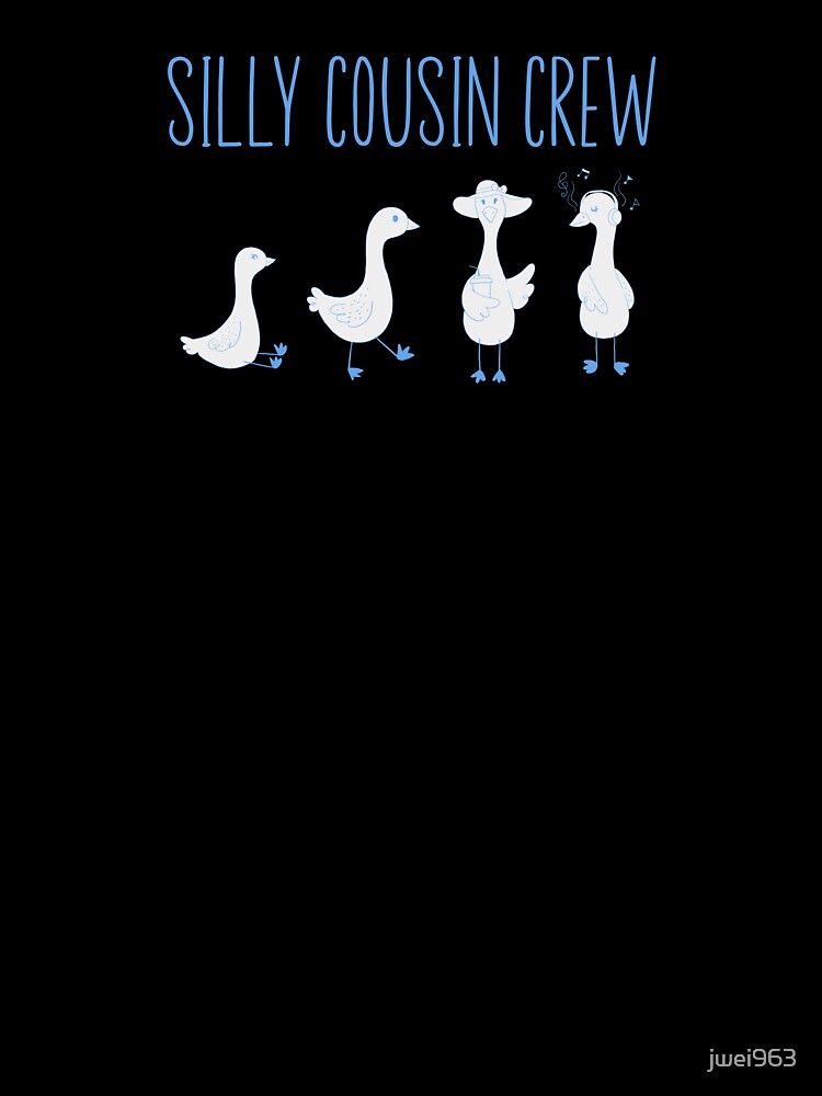 Silly Goose Cousin Crew by Cute NovelTeez