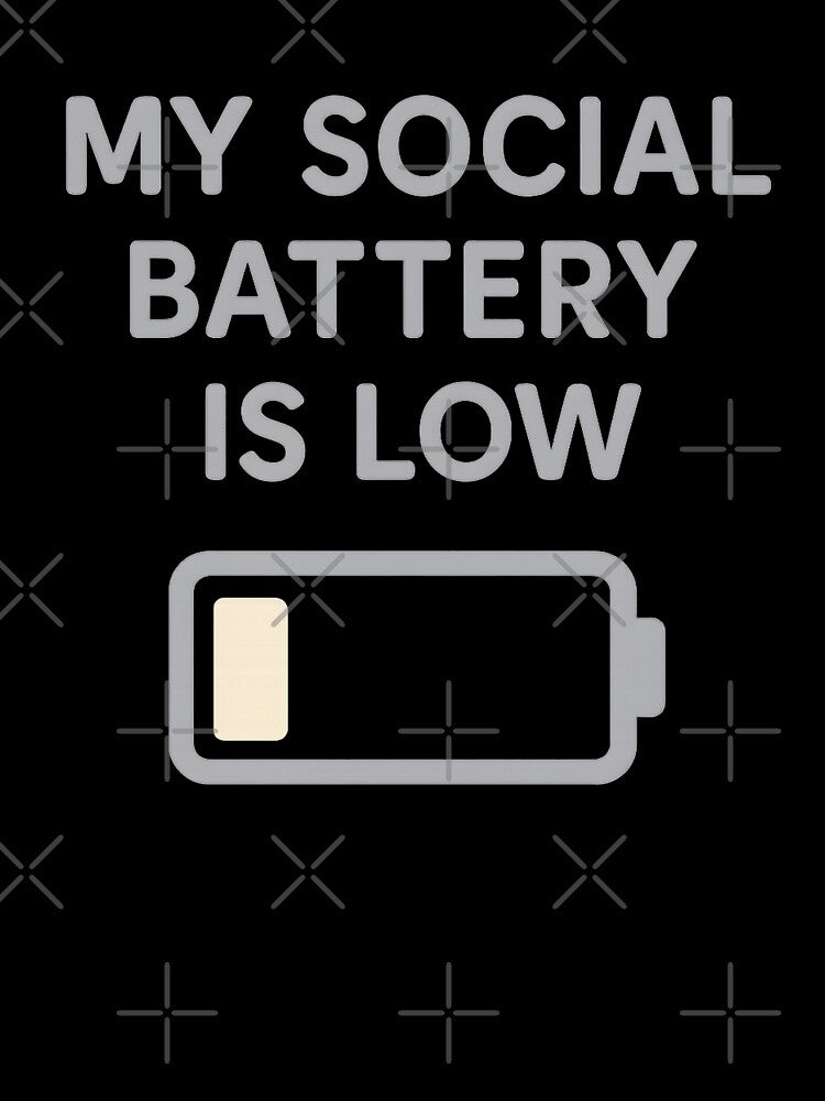 My Social Battery Is Low | Introvert Gift by W963x